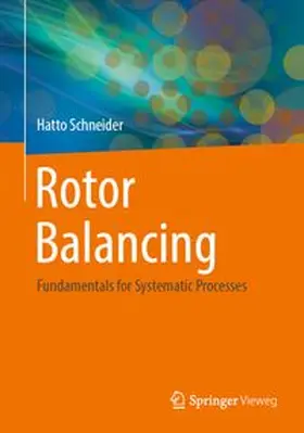 Schneider |  Rotor Balancing | eBook | Sack Fachmedien