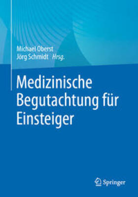 Oberst / Schmidt | Medizinische Begutachtung für Einsteiger | E-Book | sack.de
