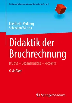 Wartha / Padberg |  Didaktik der Bruchrechnung | Buch |  Sack Fachmedien