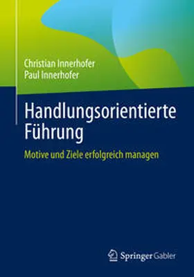 Innerhofer |  Handlungsorientierte Führung | eBook | Sack Fachmedien