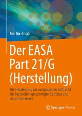 Hinsch |  Der EASA Part 21/G (Herstellung) | eBook | Sack Fachmedien