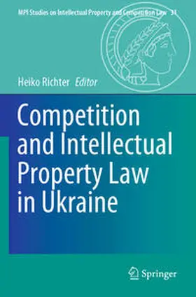 Richter |  Competition and Intellectual Property Law in Ukraine | Buch |  Sack Fachmedien
