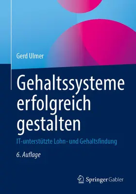 Ulmer |  Gehaltssysteme erfolgreich gestalten | Buch |  Sack Fachmedien