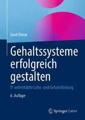 Ulmer |  Gehaltssysteme erfolgreich gestalten | eBook | Sack Fachmedien