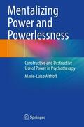 Althoff |  Mentalizing Power and Powerlessness | Buch |  Sack Fachmedien