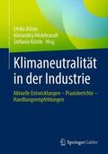 Böhm / Kästle / Hildebrandt |  Klimaneutralität in der Industrie | Buch |  Sack Fachmedien