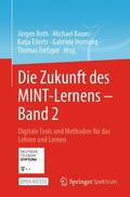 Roth / Baum / Trefzger |  Die Zukunft des MINT-Lernens ¿ Band 2 | Buch |  Sack Fachmedien