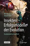 Tautz / Gnatzy |  Insekten - Erfolgsmodelle der Evolution | Buch |  Sack Fachmedien