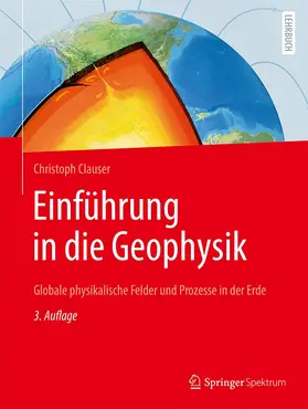 Clauser | Einführung in die Geophysik | Buch | 978-3-662-66163-5 | sack.de