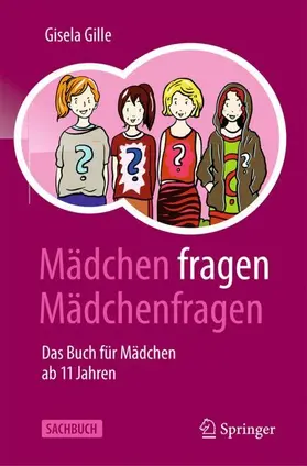 Gille | Mädchen fragen Mädchenfragen | Buch | 978-3-662-66170-3 | www.sack.de