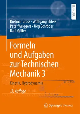 Gross / Ehlers / Müller |  Formeln und Aufgaben zur Technischen Mechanik 3 | Buch |  Sack Fachmedien