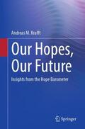 Krafft |  Our Hopes, Our Future | Buch |  Sack Fachmedien