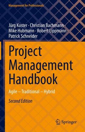 Kuster / Bachmann / Schneider | Project Management Handbook | Buch | 978-3-662-66210-6 | sack.de