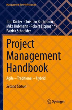 Kuster / Bachmann / Schneider | Project Management Handbook | Buch | 978-3-662-66213-7 | sack.de