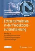 Verl / Scheifele / Röck |  Echtzeitsimulation in der Produktionsautomatisierung | Buch |  Sack Fachmedien