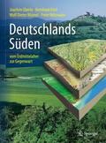 Eberle / Eitel / Blümel |  Deutschlands Süden - vom Erdmittelalter zur Gegenwart | Buch |  Sack Fachmedien