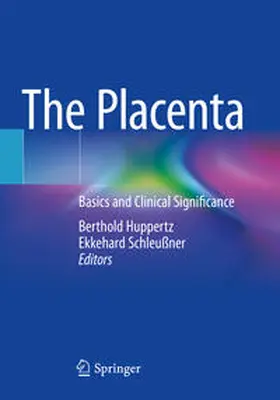 Huppertz / Schleußner |  The Placenta | Buch |  Sack Fachmedien
