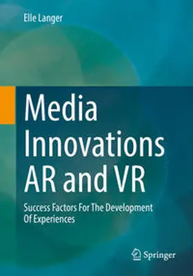 Langer |  Media Innovations AR and VR | eBook | Sack Fachmedien