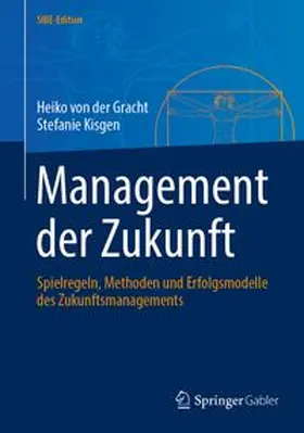 von der Gracht / Kisgen | Management der Zukunft | E-Book | www.sack.de