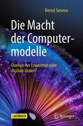 Simeon |  Die Macht der Computermodelle | Buch |  Sack Fachmedien