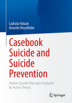 Valach / Reissfelder | Casebook Suicide and Suicide Prevention | E-Book | sack.de