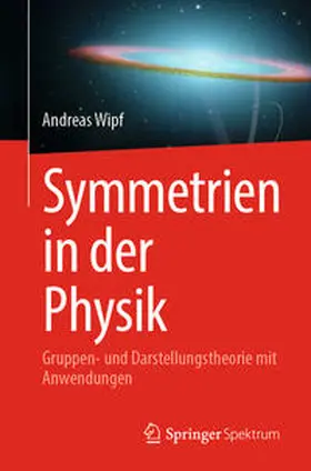 Wipf | Symmetrien in der Physik | E-Book | www.sack.de