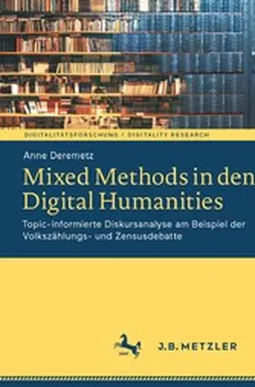 Deremetz | Mixed Methods in den Digital Humanities | E-Book | www.sack.de