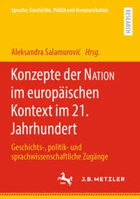 Salamurovic / Salamurovic | Konzepte der NATION im europäischen Kontext im 21. Jahrhundert | E-Book | sack.de