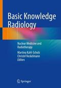 Vockelmann / Kahl-Scholz |  Basic Knowledge Radiology | Buch |  Sack Fachmedien