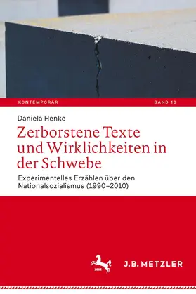 Henke / Henke-Göttler |  Zerborstene Texte und Wirklichkeiten in der Schwebe | Buch |  Sack Fachmedien
