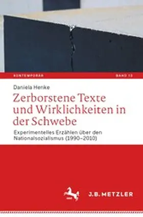 Henke |  Zerborstene Texte und Wirklichkeiten in der Schwebe | eBook | Sack Fachmedien