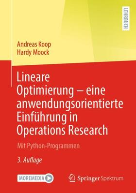 Moock / Koop |  Lineare Optimierung ¿ eine anwendungsorientierte Einführung in Operations Research | Buch |  Sack Fachmedien