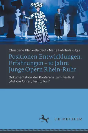 Fahrholz / Plank-Baldauf |  Positionen.Entwicklungen.Erfahrungen - 10 Jahre Junge Opern Rhein-Ruhr | Buch |  Sack Fachmedien