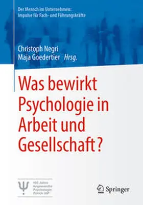 Negri / Goedertier |  Was bewirkt Psychologie in Arbeit und Gesellschaft? | eBook | Sack Fachmedien