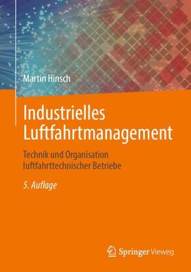 Hinsch | Industrielles Luftfahrtmanagement | Buch | 978-3-662-66451-3 | sack.de