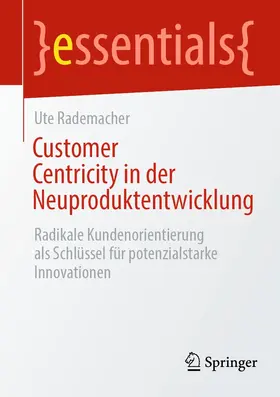 Rademacher | Customer Centricity in der Neuproduktentwicklung | E-Book | sack.de