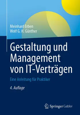 Günther / Erben | Gestaltung und Management von IT-Verträgen | Buch | 978-3-662-66475-9 | sack.de