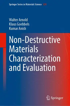 Arnold / Kumar / Goebbels |  Non-destructive Materials Characterization and Evaluation | Buch |  Sack Fachmedien