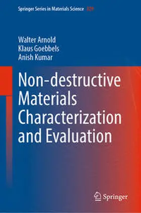 Arnold / Goebbels / Kumar | Non-destructive Materials Characterization and Evaluation | E-Book | sack.de