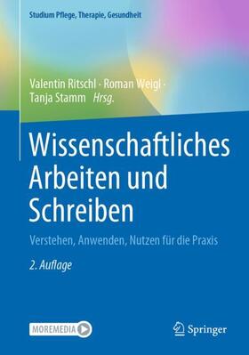 Ritschl / Stamm / Weigl | Wissenschaftliches Arbeiten und Schreiben | Buch | 978-3-662-66500-8 | sack.de