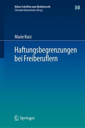 Kurz | Haftungsbegrenzungen bei Freiberuflern | Buch | 978-3-662-66535-0 | sack.de
