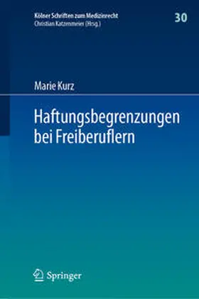 Kurz | Haftungsbegrenzungen bei Freiberuflern | E-Book | www.sack.de