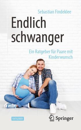 Findeklee | Endlich schwanger | Buch | 978-3-662-66539-8 | sack.de