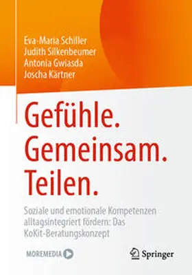 Schiller / Silkenbeumer / Gwiasda | Gefühle. Gemeinsam. Teilen. | E-Book | www.sack.de