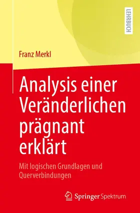 Merkl |  Analysis einer Veränderlichen prägnant erklärt | Buch |  Sack Fachmedien