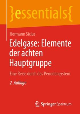 Sicius | Edelgase: Elemente der achten Hauptgruppe | Buch | 978-3-662-66567-1 | sack.de