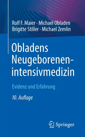 Maier / Obladen / Stiller | Obladens Neugeborenenintensivmedizin | Buch | 978-3-662-66571-8 | www.sack.de