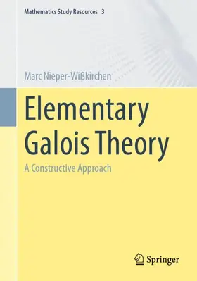 Nieper-Wißkirchen |  Elementary Galois Theory | Buch |  Sack Fachmedien