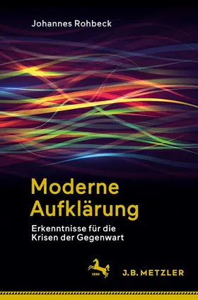 Rohbeck |  Moderne Aufklärung | Buch |  Sack Fachmedien