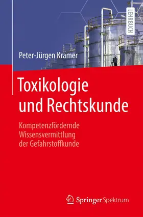 Kramer | Toxikologie und Rechtskunde | Buch | 978-3-662-66660-9 | sack.de